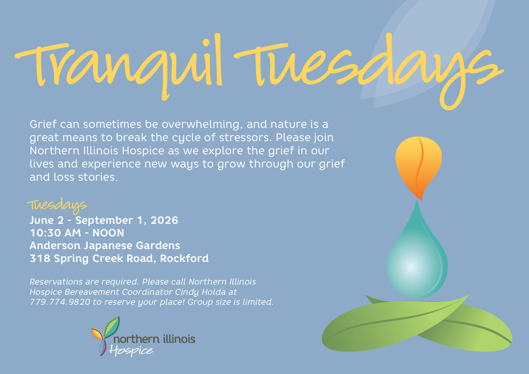 Tranquil Tuesday - Northern Illinois Hospice - Anderson Japanese Gardens Rockford - Explore grief in our lives and experience new ways to grow through grief and loss stories in peaceful nature - June 2, June 9, June 16, June 23, June 30, July 7, July 14, July 21, July 28, August 4, August 11, August 18, August 25, September 1